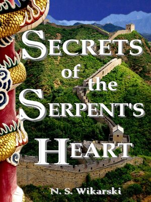 cover image of Secrets of the Serpent's Heart